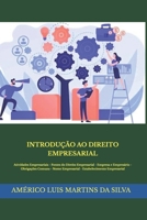 INTRODUÇÃO AO DIREITO EMPRESARIAL: Atividades Empresariais - Fontes do Direito Empresarial - Empresa e Empresário - Obrigações Comuns - Nome ... Empresarial 1976973392 Book Cover
