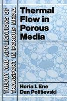 Thermal Flows in Porous Media 9401081646 Book Cover