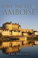 One Night In Amboise (Mike Zorich) (Volume 3) 1975948335 Book Cover