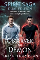 The Spirit Saga Dual Edition: Two sides of the same war. One destiny beyond death. B0GY6G6632 Book Cover