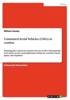 Unmanned Aerial Vehicles (Uavs) in Combat 365658804X Book Cover