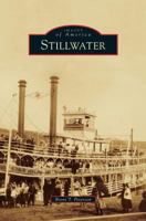 Stillwater (Images of America: Minnesota) 0738598941 Book Cover