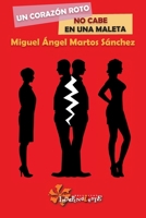 Un corazón roto no cabe en una maleta (Spanish Edition) B0D325W9T2 Book Cover