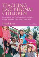Teaching Exceptional Children: Foundations and Best Practices in Inclusive Early Childhood Education Classrooms 1138802204 Book Cover