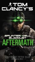 Tom Clancy's Splinter Cell: Blacklist Aftermath 0425266303 Book Cover