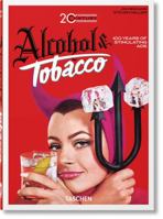 20th Century Alcohol & Tobacco Ads. 40th Ed. 3836593718 Book Cover