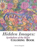 Hidden Images: : Symbolism of the Heart Coloring Book 1541118804 Book Cover