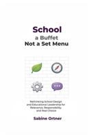 School, a Buffet, Not a Set Menu 3950610006 Book Cover