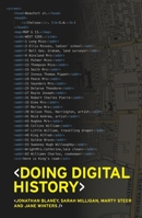 Doing Digital History : A Beginner's Guide to Working with Text As Data 1526132680 Book Cover