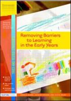 Removing Barriers to Learning in the Early Years  Tried and Tested Strategies 184312338X Book Cover