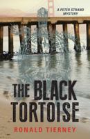 The Black Tortoise: A Peter Strand Mystery 1459812409 Book Cover