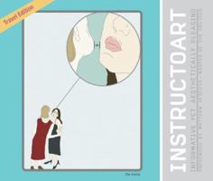 Instructoart: Travel Edition: Informative Yet Aesthetically Pleasing 140272828X Book Cover