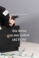 Die Reise zu mir selbst (ACTION) (German Edition) 9118431941 Book Cover