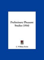 Preliminary Pheasant Studies 102225569X Book Cover