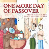 One More Day of Passover 1955368805 Book Cover