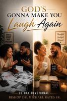 God's Gonna Make You Laugh Again: 30 Day Devotional B0H8T928F7 Book Cover