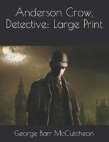 Anderson Crow, Detective 151768448X Book Cover