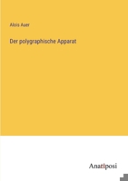 Der polygraphische Apparat 3382052687 Book Cover