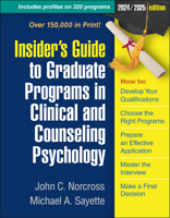 Insider's Guide to Graduate Programs in Clinical and Counseling Psychology: 2024/2025 Edition 1462553133 Book Cover