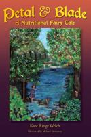 Petal & Blade of Eatenwell 1477417605 Book Cover