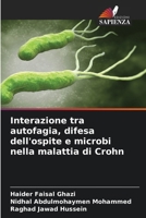 Interazione tra autofagia, difesa dell'ospite e microbi nella malattia di Crohn (Italian Edition) 6208603080 Book Cover