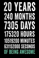 20 years of being awesome: This notebook is perfect to start new year 165513647X Book Cover