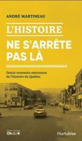 L'HISTOIRE NE S'ARRETE PAS LA 2898511129 Book Cover