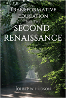Transformative Education for a Second Renaissance 1641136537 Book Cover