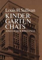 Kindergarten Chats and Other Writings (Documents of Modern Art.) 0486238121 Book Cover