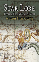 Star Lore: Myths, Legends, and Facts 0486435814 Book Cover