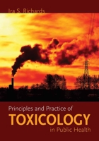 Principles and Practice of Toxicology in Public Health 0763738239 Book Cover
