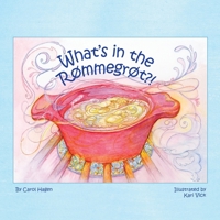 What's in the R�mmegr�t?! 1572161256 Book Cover