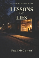 Ellie Harper: Lessons and Lies (Ellie Harper Mysteries) B0FMRG7B8X Book Cover
