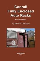 Conrail Fully Enclosed Auto Racks 1936829266 Book Cover