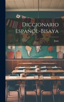 Diccionario Español-Bisaya 1022474537 Book Cover