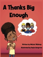 A Thanks Big Enough: Nova Gives Thanks to Essential Workers 1736400568 Book Cover