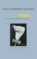Sterben ... muss schlie?lich jeder: Verlieb dich nicht in eine Tote! 3740785136 Book Cover