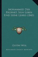 Mohammed Der Prophet, 1843 1015732976 Book Cover