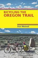 Bicycling the Oregon Trail 0870046128 Book Cover