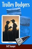 Trolley Dodgers 0979357438 Book Cover