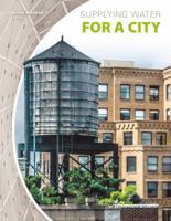 Supplying Water for a City 1532114850 Book Cover