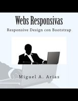 Webs Responsivas. Responsive Design Con Bootstrap 1495492095 Book Cover