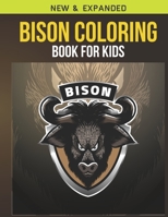 Bison Coloring Book For Kids (Bison): An Kids Coloring Book of 30 Stress Relief Bison Coloring Book Designs B084DH6613 Book Cover
