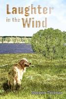 Laughter in the Wind 1977976131 Book Cover