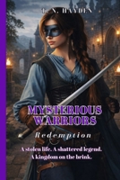 Mysterious Warriors: Redemption 1500726435 Book Cover