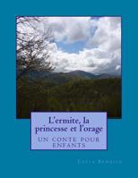 L'Ermite, La Princesse Et l'Orage 1492926574 Book Cover