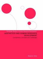 Aesthetics and Human Resource Development: Connections, Concepts and Opportunities 0415360978 Book Cover