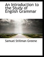 An Introduction to the Study of English Grammar 0469515376 Book Cover