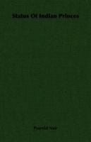 Status of Indian Princes 1406735477 Book Cover