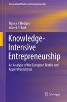 Knowledge-Intensive Entrepreneurship: An Analysis of the European Textile and Apparel Industries 331968776X Book Cover